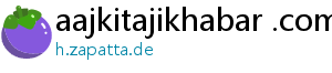 aajkitajikhabar .com